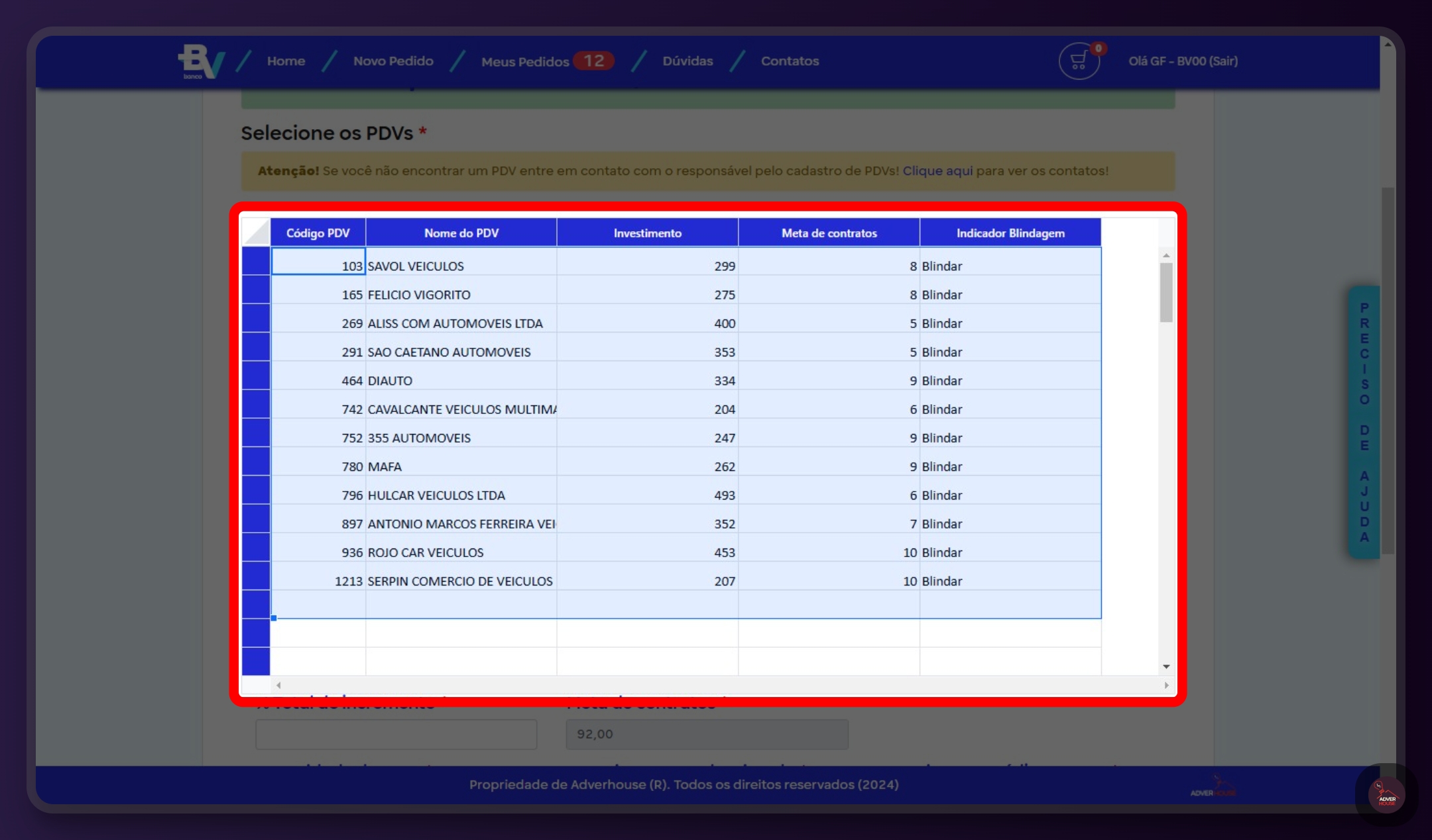 Copie e cole do Excel o investimento por PDV!